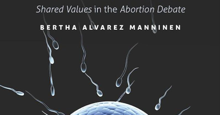 A photo of the cover of Dr. Manninen's book, Pro-Life, Pro-Choice: Shared Values in the Abortion Debates.