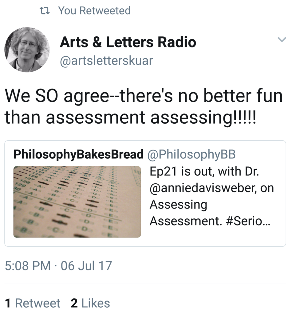 Tweet by @artsletterskuar, which reads, "We SO agree--there's no better fun than assessment assessing!!!!!"