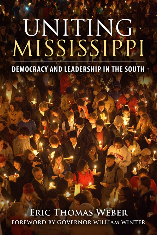 Cover of Eric Thomas Weber's book, Uniting Mississippi.