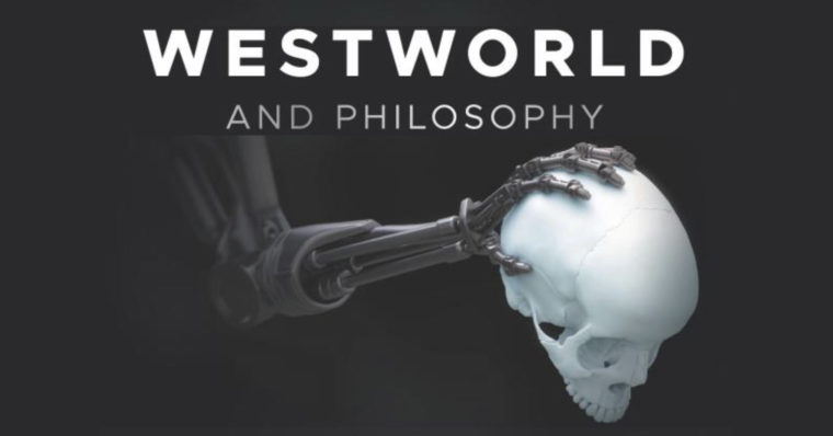 An image of a robot hand holding a skull, derived from the cover of the book, Westworld and Philosophy. 